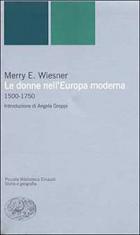 Donne_Nell`europa_Moderna_1500-1750_-Wiesner_Merry_E.